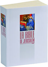 Broschiert La Bible de Jérusalem von Ecole biblique de Jérusalem