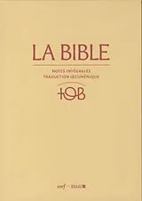 Broschiert La Bible TOB : notes intégrales, traduction oecuménique von COLLECTIF