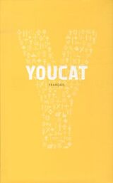 Broché Youcat : français : catéchisme de l'Eglise catholique pour les jeunes de Eglise catholique