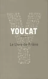 Broschiert Youcat : le livre de prière von COLLECTIF