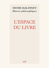 Broché Oeuvres philosophiques. L'espace du livre de Maldiney Henri