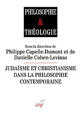 Broché Judaïsme et christianisme dans la philosophie contemporaine de Philippe; Cohen-Lévinas, Danielle Capelle-Dumont