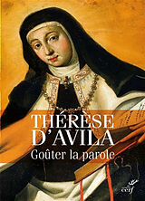 Livre Relié Gouter la Parole de Theresa D'Avila