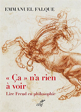 Broché Ca n'a rien à voir : lire Freud en philosophie de Emmanuel Falque