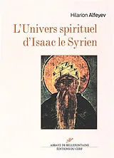 Broschiert L'univers spirituel d'Isaac le Syrien von Hilarion Alfeyev