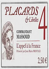 Broschiert Placards & libelles. Vol. 4. L'appel à la France von Ahmad Shah Massoud