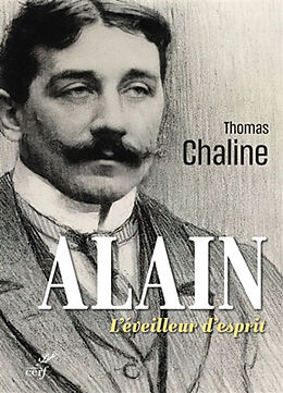 Broché Alain : l'éveilleur d'esprit de Thomas Chaline