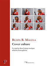 Broché Cover culture : la reprise dans la pop musique urbaine francophone de Buata Bundu Malela