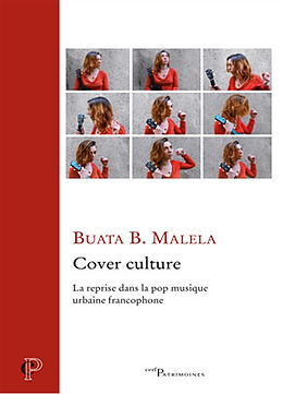 Broché Cover culture : la reprise dans la pop musique urbaine francophone de Buata Bundu Malela