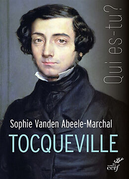 Broché Tocqueville de Sophie Vanden Abeele-Marchal