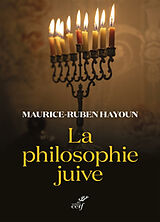 Broché La philosophie juive de Maurice-Ruben Hayoun