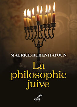 Broché La philosophie juive de Maurice-Ruben Hayoun