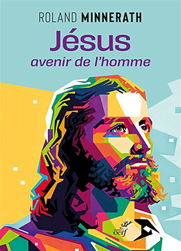 Broché Jésus, avenir de l'homme de Roland Minnerath