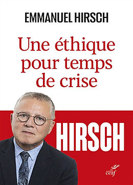 Broché Une éthique pour temps de crise de Emmanuel Hirsch