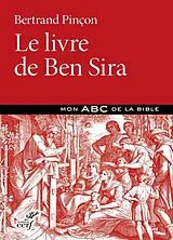 Broschiert Le livre de Ben Sira von Bertrand Pinçon