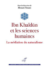 Broché Ibn Khaldûn et les sciences humaines : la médiation du naturalisme de Houari Touati