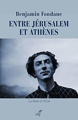 Broché Entre Athènes et Jérusalem de Monique Jutrin