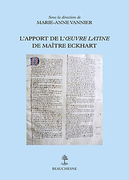 Broché L'apport de l'oeuvre latine de maître Eckhart de Marie-Anne et al Vannier