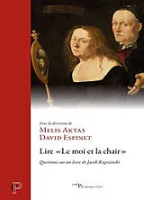 Broschiert Lire Le moi et la chair : questions sur un livre de Jacob Rogozinski von 