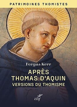 Broché Après Thomas d'Aquin : versions du thomisme de FERGUS KERR