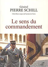 Broschiert Le sens du commandement von Pierre Schill