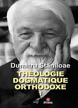 Broché Théologie dogmatique orthodoxe de Dumitru Staniloae