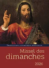 Broschiert Missel des dimanches 2026 : année liturgique du 30 novembre 2025 au 28 novembre 2026 : lectures de l'année A von 