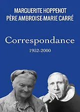 Broschiert Correspondance : 1952-2000 von Marguerite; Carré, Ambroise-Marie Hoppenot