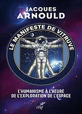 Broschiert Le manifeste de Vitruve : l'humanisme à l'heure de la colonisation de l'espace von Jacques Arnould