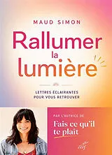 Broschiert Qui a éteint la lumière ? : lettres éclairantes pour vous retrouver von Maud Simon