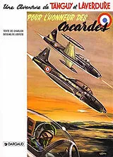 Broschiert Une aventure de Tanguy et Laverdure. Vol. 2. Pour l'honneur des cocardes von Jean-Michel Charlier, Albert Uderzo