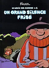 Broschiert Le génie des alpages. Vol. 4. Un grand silence frisé von F'Murr