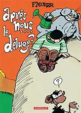 Broschiert Le génie des alpages. Vol. 9. Après nous le déluge von F'Murr