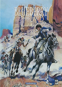 Broché Blueberry. Vol. 1. Fort Navajo de Jean-Michel Charlier, Jean Giraud