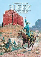 Broschiert Blueberry. Vol. 3. L'aigle solitaire von Jean-Michel Charlier, Jean Giraud