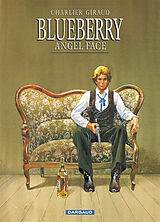 Broché Blueberry. Vol. 17. Angel face de Jean-Michel Charlier, Jean Giraud