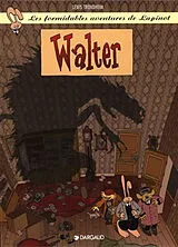 Broschiert Les formidables aventures de Lapinot. Vol. 3. Walter von Lewis Trondheim