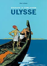 Broschiert Socrate, le demi-chien. Vol. 2. Ulysse von Joann Sfar, Christophe Blain