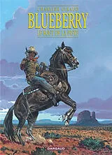 Broschiert Blueberry. Vol. 22. Le bout de la piste von Jean-Michel Charlier, Jean Giraud