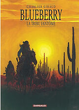 Broché Blueberry. Vol. 20. La tribu fantôme de Jean-Michel Charlier, Jean Giraud