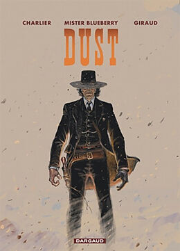 Broché Mister Blueberry. Dust de Jean-Michel Charlier, Jean Giraud