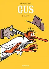 Broschiert Gus. Vol. 3. Ernest von Christophe Blain