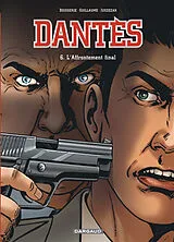 Broschiert Dantès. Vol. 6. L'affrontement final von Pierre Boisserie, Philippe Guillaume, Erik Juszezak