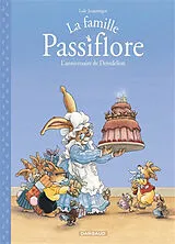 Broschiert La famille Passiflore. Vol. 1. L'anniversaire de Dentdelion von Loïc Jouannigot