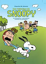 Broschiert Les histoires de Snoopy. Vol. 1. Le bonheur, c'est chaud comme un doudou ! von Charles Monroe Schulz