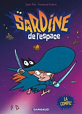 Broschiert Sardine de l'espace : la compil'. Vol. 1 von Emmanuel Guibert, Joann Sfar