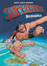 Broché Superdupont. Vol. 1. Renaissance de Gotlib , Karim Belkrouf, François Boucq