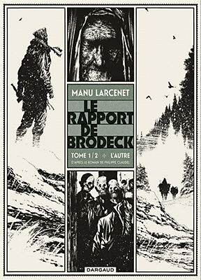 Le rapport de Brodeck. Vol. 1. L'autre