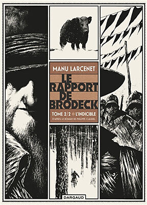 Le rapport de Brodeck. Vol. 2. L'indicible