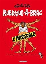Broché Rubrique-à-brac : l'intégrale de Gotlib (1934-2016)